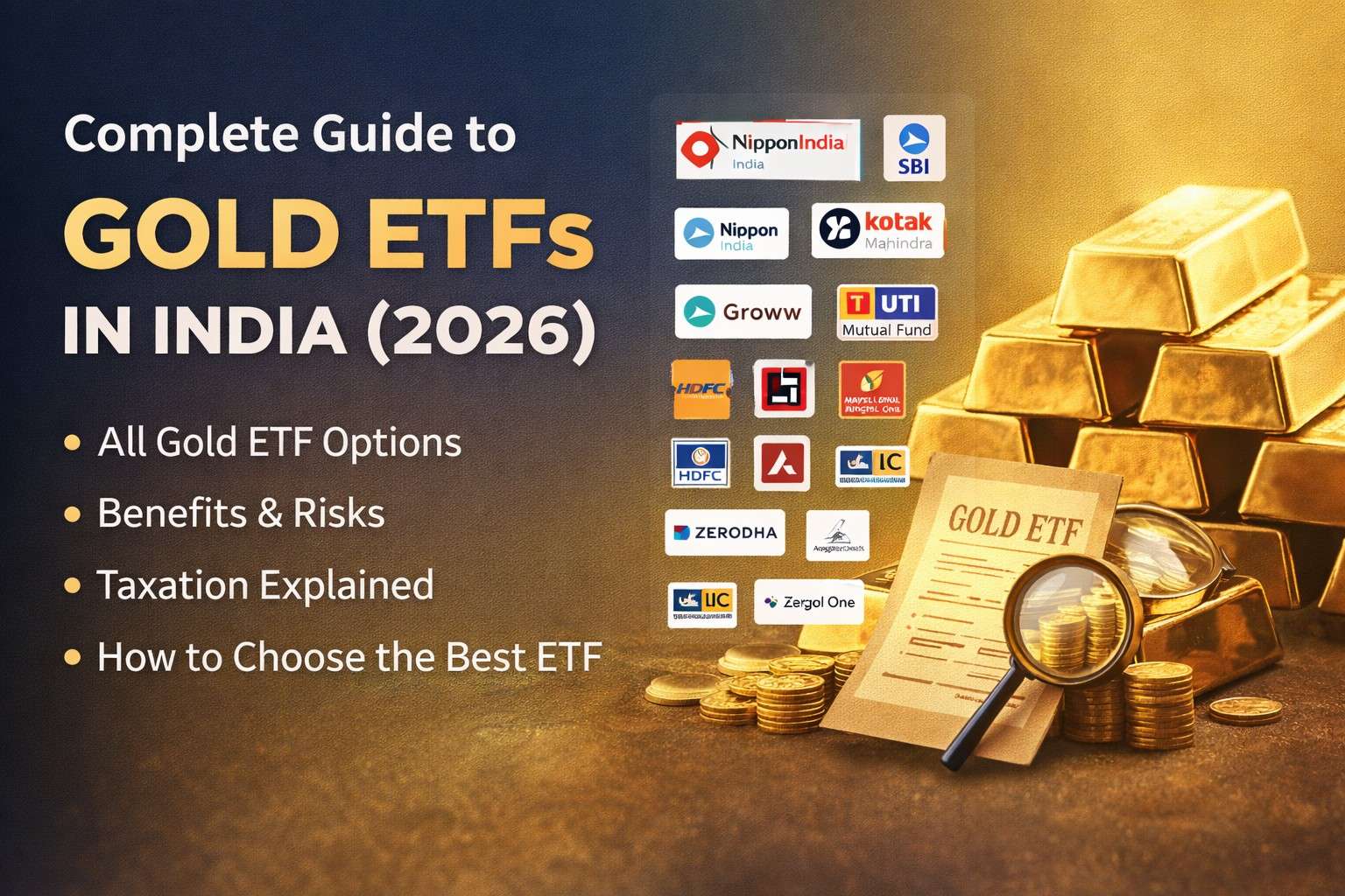 All Gold ETFs in India 2026: Complete List, Benefits, Risks & How to Choose the Best Gold ETF